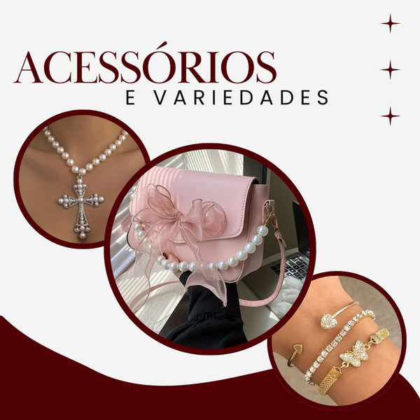 Acessórios e Variedades